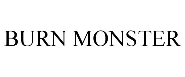 Trademark Logo BURN MONSTER