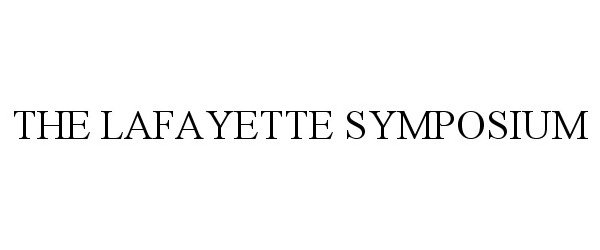  THE LAFAYETTE SYMPOSIUM