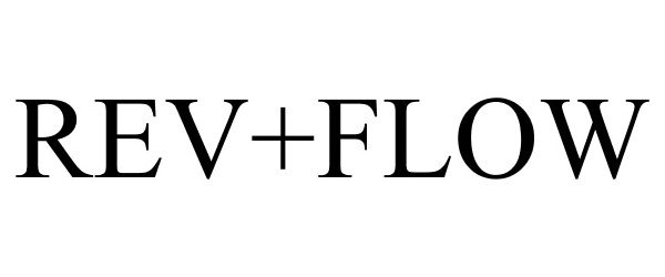 Trademark Logo REV+FLOW
