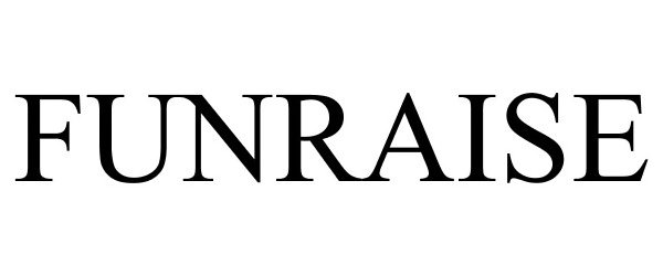 Trademark Logo FUNRAISE