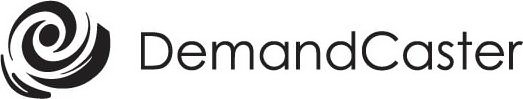 Trademark Logo DEMANDCASTER