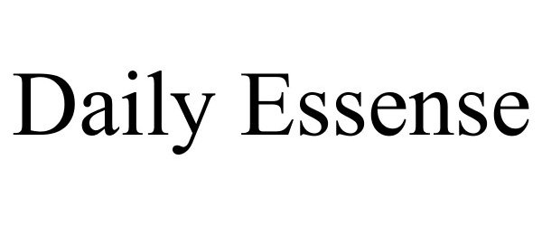 Trademark Logo DAILY ESSENSE