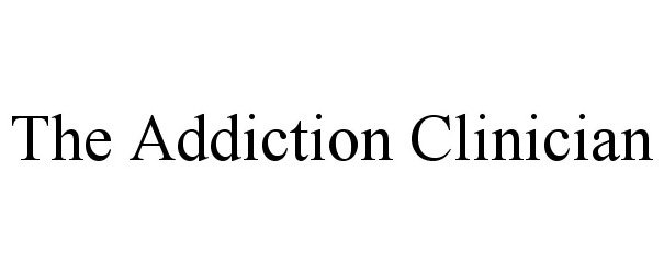  THE ADDICTION CLINICIAN
