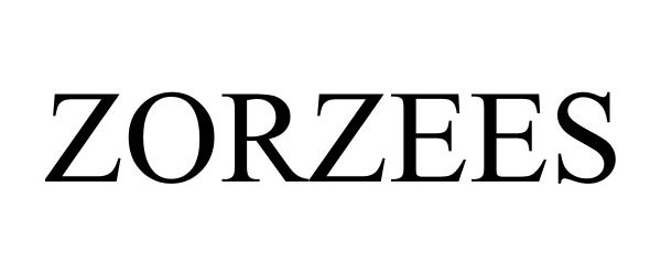 Trademark Logo ZORZEES