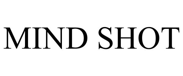 Trademark Logo MIND SHOT