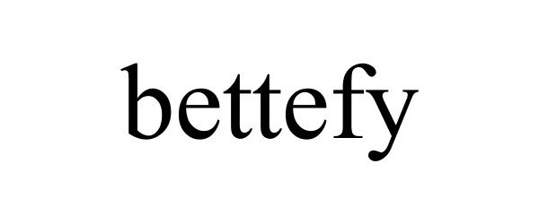 Trademark Logo BETTEFY