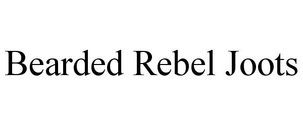 Trademark Logo BEARDED REBEL JOOTS