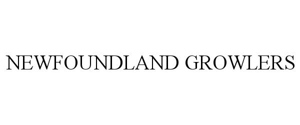 Trademark Logo NEWFOUNDLAND GROWLERS