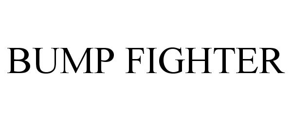 Trademark Logo BUMP FIGHTER