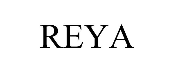 Trademark Logo REYA