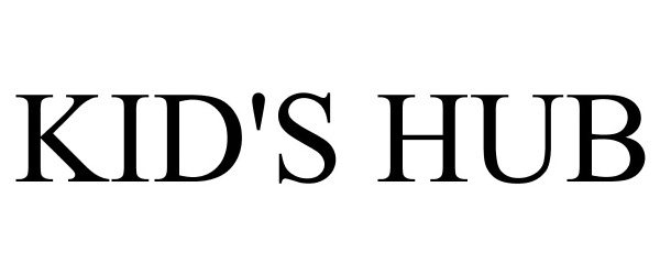 Trademark Logo KID'S HUB
