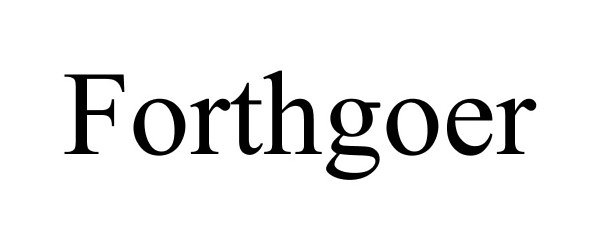 Trademark Logo FORTHGOER