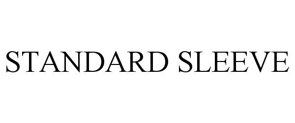  STANDARD SLEEVE