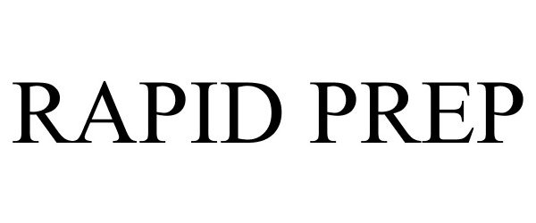 Trademark Logo RAPID PREP