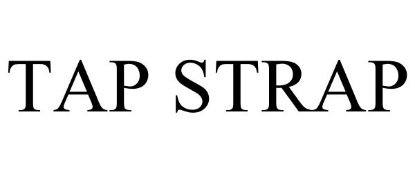 Trademark Logo TAP STRAP