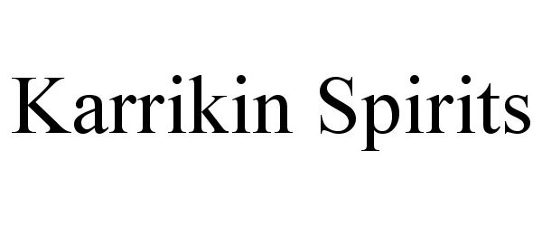 Trademark Logo KARRIKIN SPIRITS