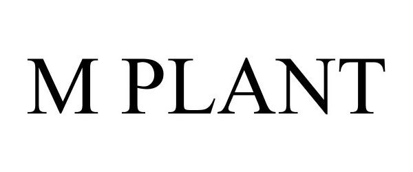 Trademark Logo MPLANT
