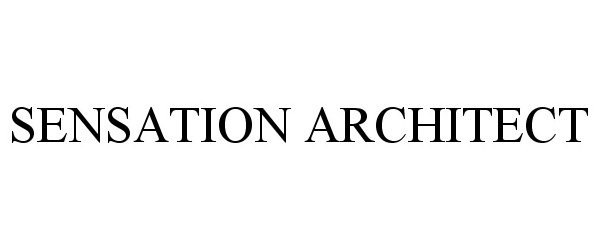 Trademark Logo SENSATION ARCHITECT