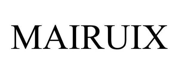  MAIRUIX