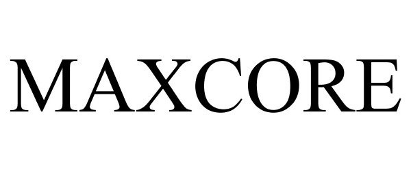 Trademark Logo MAXCORE