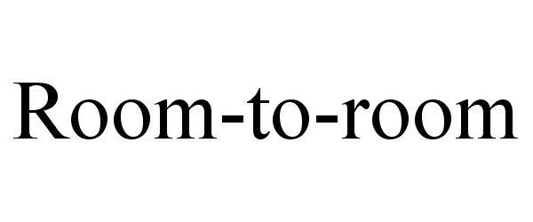 Trademark Logo ROOM-TO-ROOM