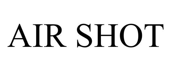 Trademark Logo AIR SHOT