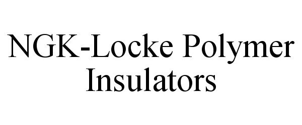  NGK-LOCKE POLYMER INSULATORS