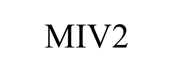 Trademark Logo MIV2