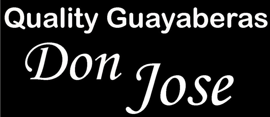  QUALITY GUAYABERAS DON JOSE