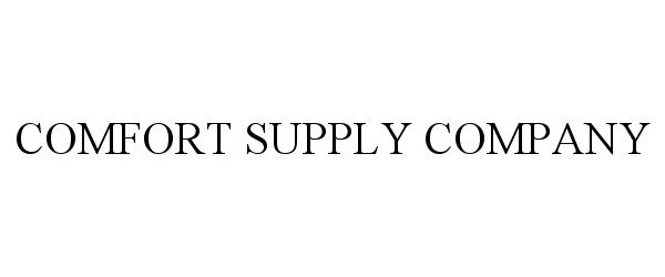  COMFORT SUPPLY COMPANY