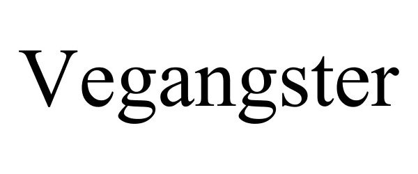  VEGANGSTER