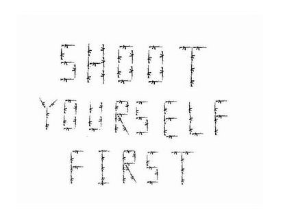  SHOOT YOURSELF FIRST