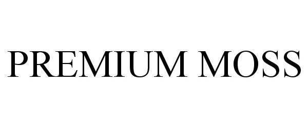 Trademark Logo PREMIUM MOSS
