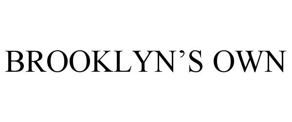 Trademark Logo BROOKLYN'S OWN