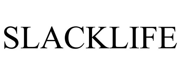 Trademark Logo SLACKLIFE