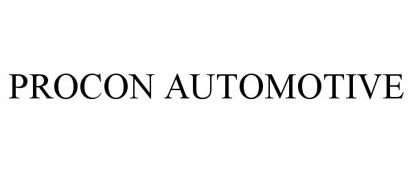 Trademark Logo PROCON AUTOMOTIVE