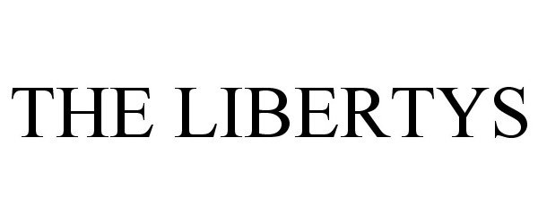 Trademark Logo THE LIBERTYS