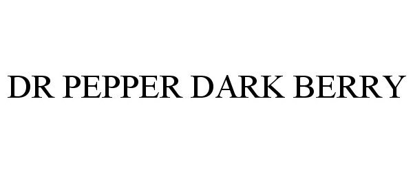 Trademark Logo DR PEPPER DARK BERRY