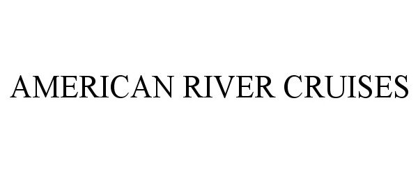  AMERICAN RIVER CRUISES