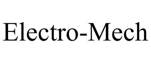 Trademark Logo ELECTRO-MECH