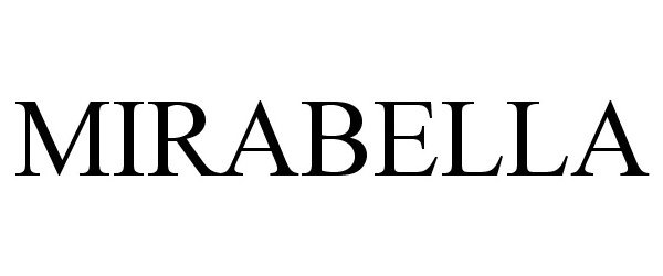 Trademark Logo MIRABELLA