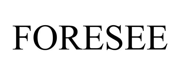 Trademark Logo FORESEE