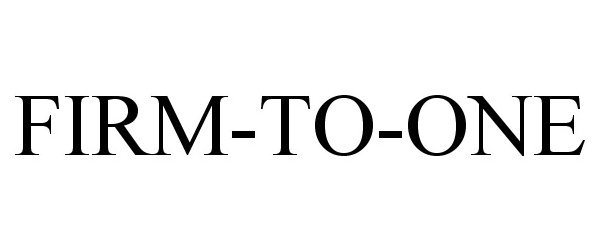 Trademark Logo FIRM-TO-ONE