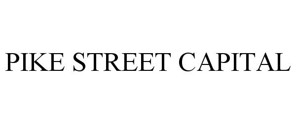 PIKE STREET CAPITAL - Pike Street Capital, LLC Trademark Registration