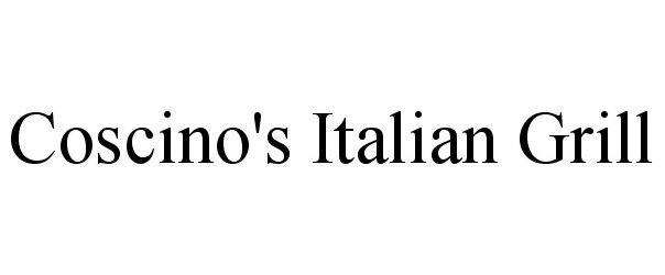 Trademark Logo COSCINO'S ITALIAN GRILL