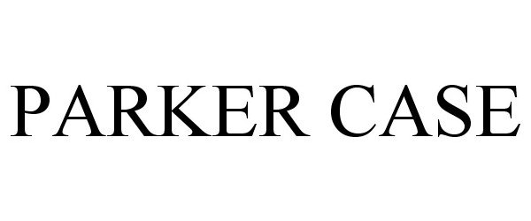 Trademark Logo PARKER CASE