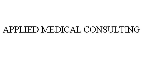  APPLIED MEDICAL CONSULTING