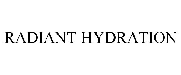 Trademark Logo RADIANT HYDRATION