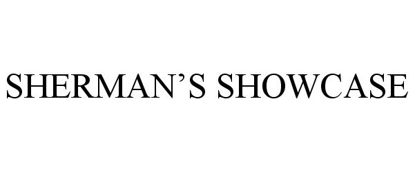 Trademark Logo SHERMAN'S SHOWCASE