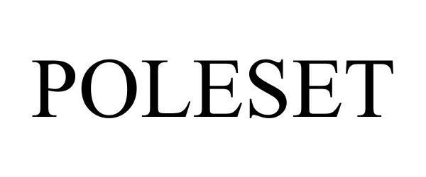 Trademark Logo POLESET